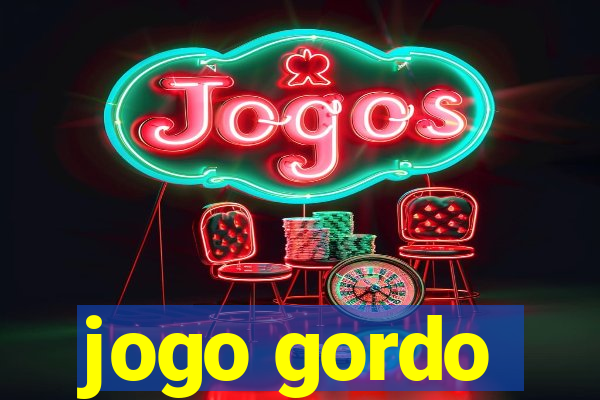 jogo gordo
